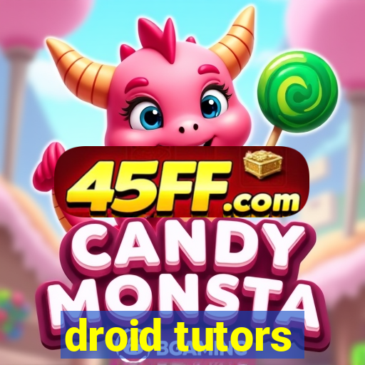 droid tutors